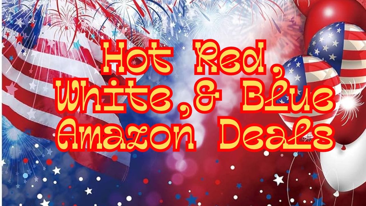 Hot Red, White, & Blue Amazon Deals